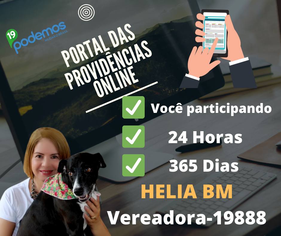 Portal das Providências Online 1 PORTAL ONLINE HELIA BM VEREADORA 19888